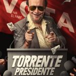 cartel Torrente Presidente